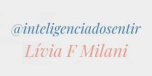 Logotipo de Lívia F Milani, Inteligência do Sentir